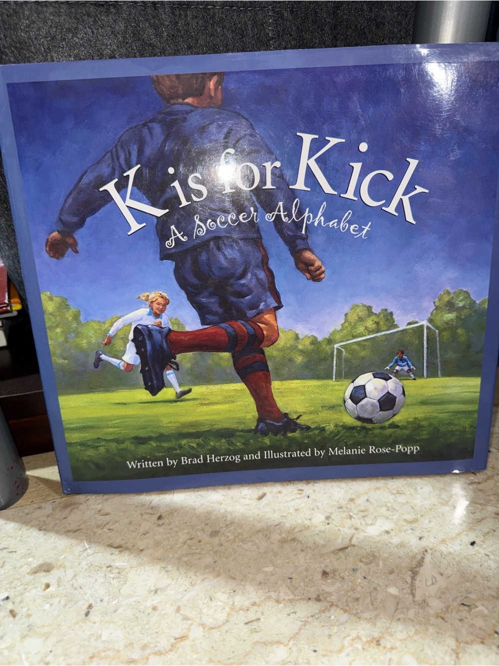 K is for Kick: A Soccer Alphabet Hardcover Brad Herzog Melanie Rose-Popp